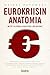 Eurokriisin anatomia
