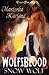 Snow Wolf (Wolfsblood, #1)