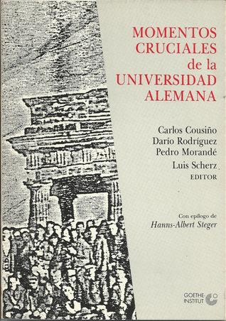 Momentos Cruciales de la Universidad Alemana (Unknown Binding)