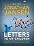 Letters To My Children by Jonathan Jansen