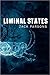 Liminal States