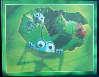 A Bug's Life: The Art and Making of an Epic of Miniature Proportions (Hardcover)