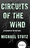Circuits of the Wind by Michael Stutz