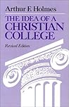 The Idea of a Christian College The Idea of a Christian College