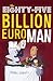 The Eighty-five Billion Eur...