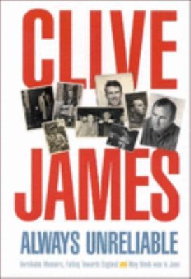 Always Unreliable: Unreliable Memoirs / Falling Towards England / May Week Was in June (Unreliable Memoirs, #1-3)