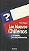 Los Nuevos Chilenos y La Batalla Por Sus Preferencias (Spanish Edition)