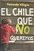 El Chile que no queremos by Fernando Villegas