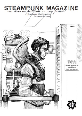 Our Lives as Fantastic as any Fiction (SteamPunk Magazine, #4)