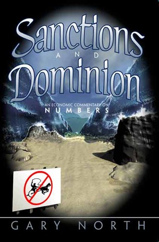 Sanctions and Dominion: An Economic Commentary on Numbers (Hardcover)