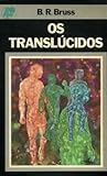 Os Translúcidos