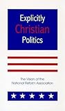 Explicitly Christian Politics