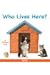 Who Lives Here?