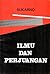 Ilmu dan Perjuangan by Sukarno