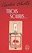 Trois Souris... by Agatha Christie