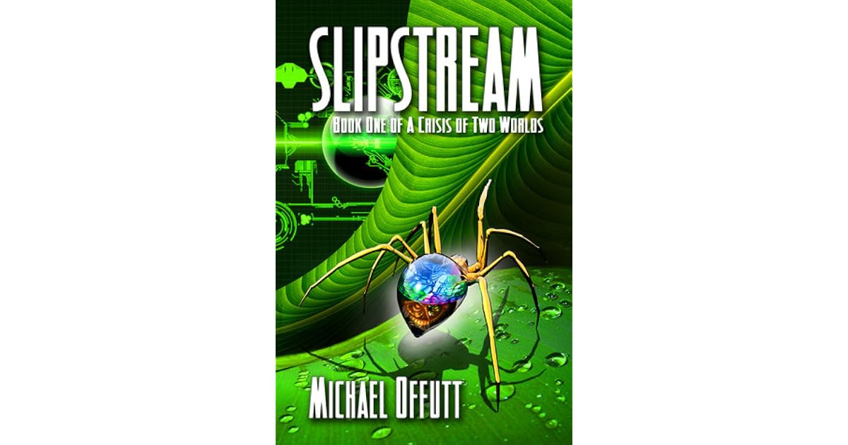 Slipstream by Michael Offutt