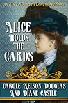 Alice Holds The Cards