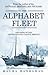 The Alphabet Fleet by Maura Hanrahan