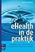 Ehealth In De Praktijk