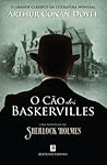 O Cão dos Baskervilles by Arthur Conan Doyle