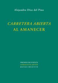 Carretera abierta al amanecer