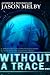 Without a Trace