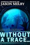 Without a Trace