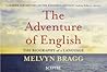 The Adventure of English by Melvyn Bragg