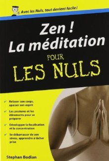 Zen! La méditation pour les nuls (Paperback)