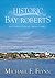 Bay Roberts: Not Your Typical Small Town