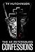 The St. Petersburg Confessions by Ty Hutchinson