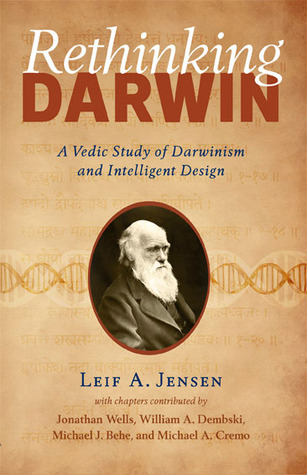 Rethinking Darwin: A Vedic Study of Darwinism and Intelligent Design (Paperback)
