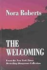 The Welcoming by Nora Roberts