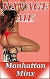 Ravage Me: Smartphone Nibbles