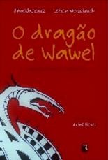 O Dragão de Wawel e outras lendas polonesas