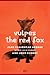 Vulpes the Red Fox