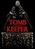 Tomb Keeper