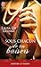 Sous chacun de tes baisers (Guilty Pleasures, #2)