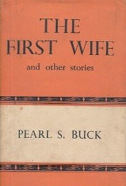 The First Wife and Other Stories (Hardcover)