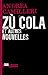 Zù Cola et autres nouvelles