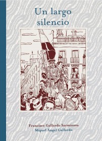 Un largo silencio (Hardcover)