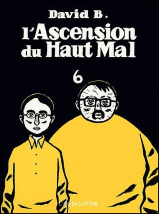L'Ascension du haut mal, tome 6 (Paperback)