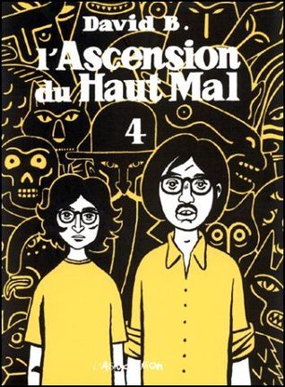 L'Ascension du haut mal, tome 4 (Paperback)