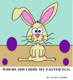 Where Did I Hide My Easter Egg? (Children's Picture Book) 