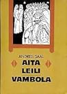 Aita. Leili. Vambola