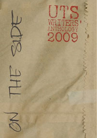 On The Side: UTS Writers Anthology 2009