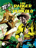 Tex n. 442: Un Ranger in pericolo (Brossura)
