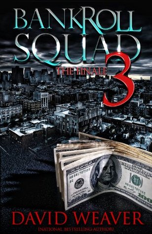 The Finale (Bankroll Squad, #3)