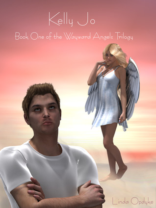 Kelly Jo (The Wayward Angels Trilogy, #1)