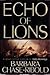 Echo of Lions by Barbara Chase-Riboud